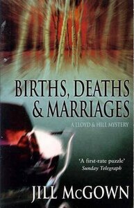 Births, Deaths and Marriages by Jill McGown