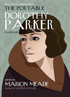 Selected Readings from the Portable Dorothy Parker by Dorothy Parker