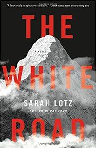 The White Road by Sarah Lotz