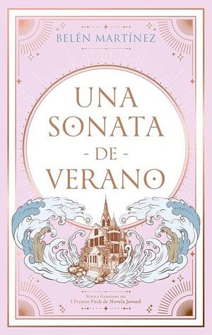 Una Sonata de Verano by Belén Martínez