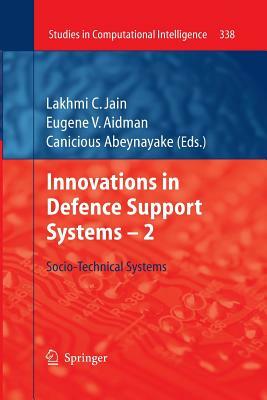 Innovations in Defence Support Systems - 2: Socio-Technical Systems by 