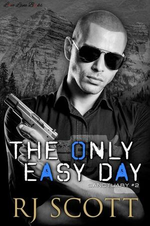 The Only Easy Day by RJ Scott