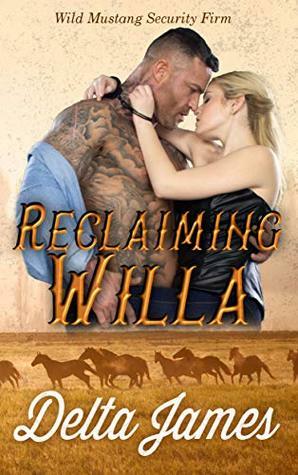 Reclaiming Willa by Delta James