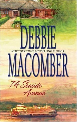 74 Seaside Avenue. Debbie Macomber by Debbie Macomber
