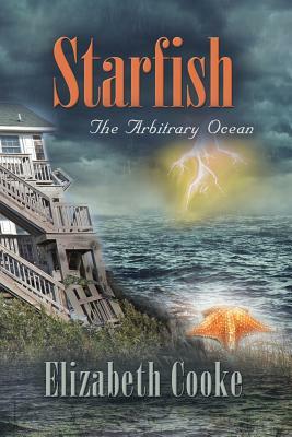 Starfish: The Arbitrary Ocean by Elizabeth Cooke