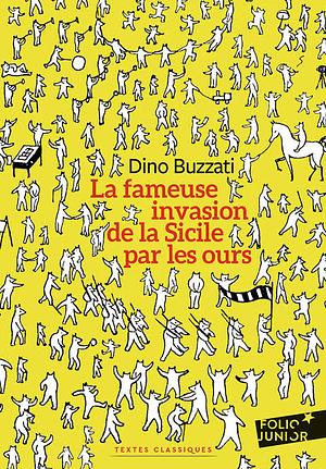 La fameuse invasion de la Sicile par les ours by Dino Buzzati