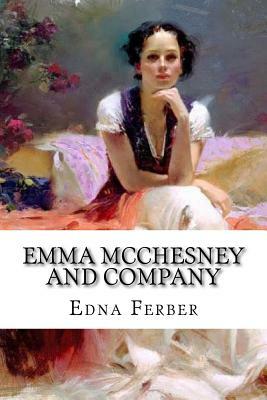 Emma McChesney and Company by Edna Ferber