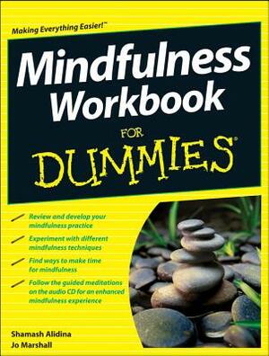 Mindfulness Workbook for Dummies by Joelle Jane Marshall, Shamash Alidina