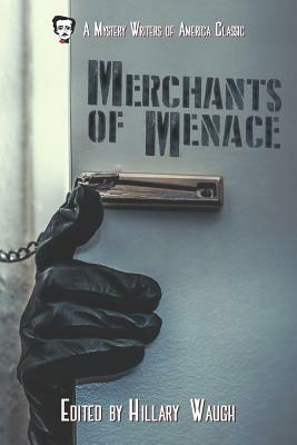 Merchants of Menace by Hillary Waugh