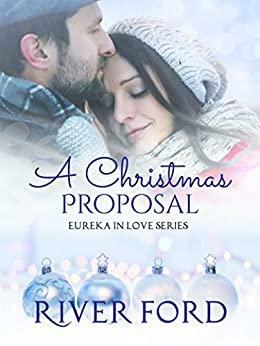 A Christmas Proposal by River Ford