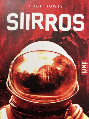 Siirros by Hugh Howey