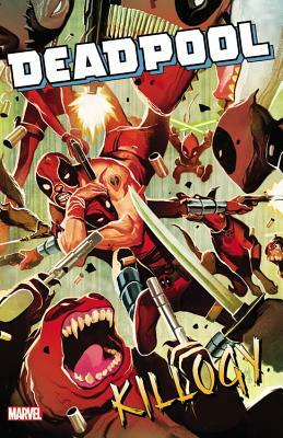 Deadpool Classic, Volume 16: Killogy by Cullen Bunn