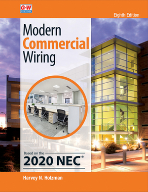 Modern Commercial Wiring by Harvey N. Holzman