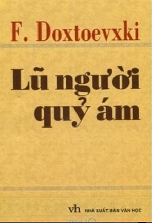 Lũ người quỷ ám by Nguyễn Ngọc Minh, Fyodor Dostoevsky