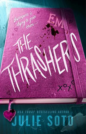 The Thrashers by Julie Soto