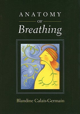 Anatomy of Breathing by 