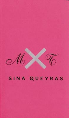 MXT by Sina Queyras