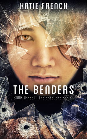 The Benders by Katie French