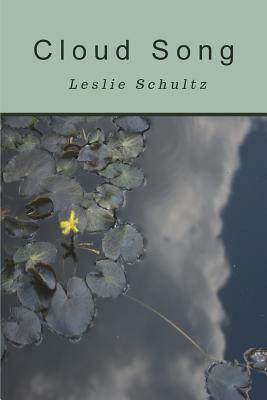 Cloud Song by Leslie Schultz
