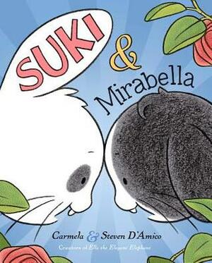 Suki and Mirabella by Carmela D'Amico, Steve D'Amico