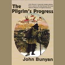 The Pilgrims Progress by John Bunyan