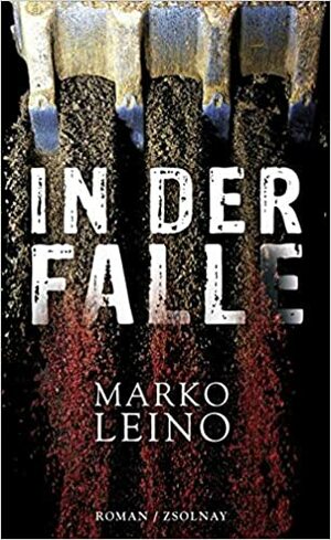 In der Falle by Marko Leino