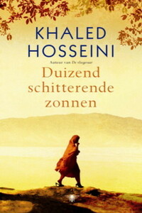 Duizend schitterende zonnen by Khaled Hosseini