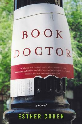 Book Doctor: A Novel by Esther Cohen
