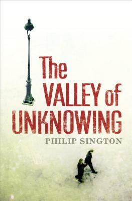 The Valley of Unknowing by Philip Sington