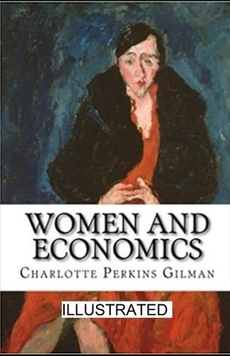 Women and Economics illustrated by Charlotte Perkins Gilman