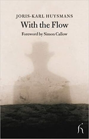 With the Flow by Joris-Karl Huysmans