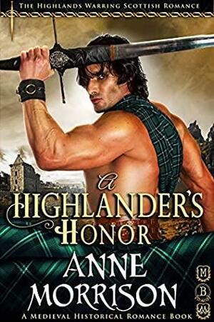 A Highlander's Honor by Anne Morrison