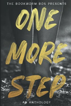 One More Step by Debra Anastasia, Devney Perry, J.B. Salsbury, Lilly Wilde, A.L. Jackson, Colleen Hoover, Tracy Justice, L.K. Farlow, BB Easton, Santana Blair, T.K. Rapp, Cathlin Shahriary, Gianna Gabriela, Julie Solano, Evan Grace, Aleatha Romig, Amy Daws, K.L. Grayson, Jessica Sorensen, Tijan, S.M. Soto, Ginger Scott, K.F. Breene, Jaci Wheeler, M. Lynn, Emma Scott