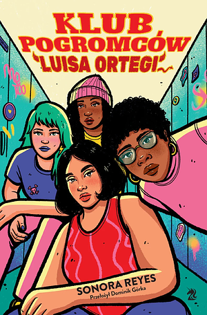 Klub pogromców Luisa Ortegi by Sonora Reyes