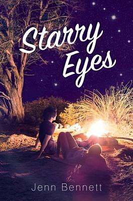 Starry Eyes by Jenn Bennett