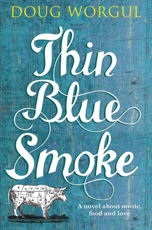 Thin Blue Smoke by Doug Worgul