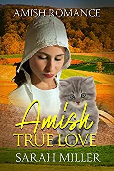 Amish True Love by Sarah Miller