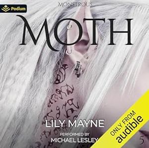 Moth by Lily Mayne