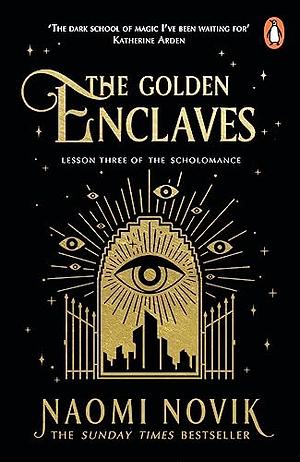 The Golden Enclaves by Naomi Novik