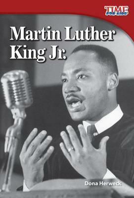 Martin Luther King Jr. (Spanish Version) (Spanish Version) (Early Fluent Plus) by Dona Herweck Rice