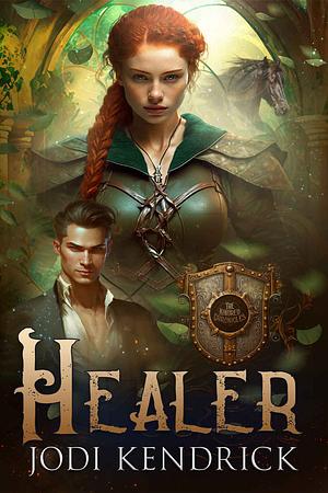 Healer by Jodi Kendrick