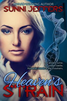 Heaven's Strain by Sunni Jeffers