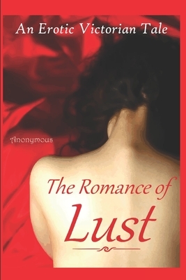 The Romance of Lust by 