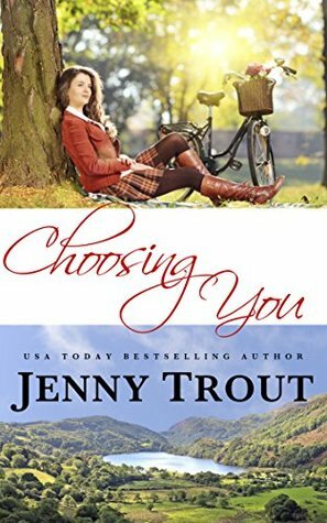 Choosing You by Jenny Trout