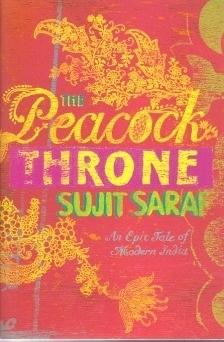 The Peacock Throne by Sujit Saraf