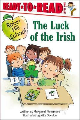 The Luck of the Irish by Margaret McNamara, Mike Gordon