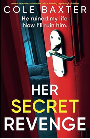 Her Secret Revenge by Cole Baxter