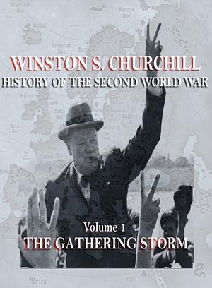 The Gathering Storm by Winston Churchill