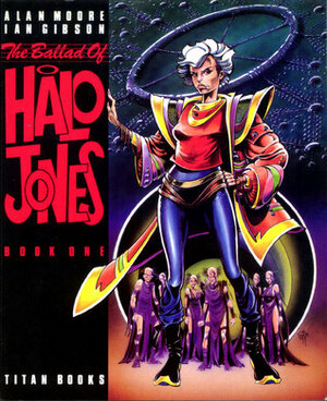 The Ballad of Halo Jones, Book One by Alan Moore, Ian Gibson