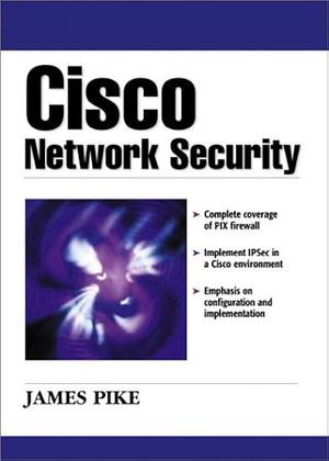 Cisco Network Security by James Pike